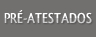 Pré-Atestados